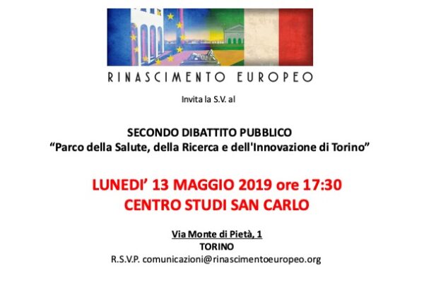 INVITO EVENTO LUNEDI’ 13 MAGGIO 2019 ore 17:30 – II° DIBATTITO PUBBLICO “Parco della Salute, della Ricerca e dell’Innovazione di Torino”