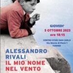 Invito presentazione del romanzo IL MIO NOME NEL VENTO di Alessandro Rivali // Giovedì 5 Ottobre ore 18:15
